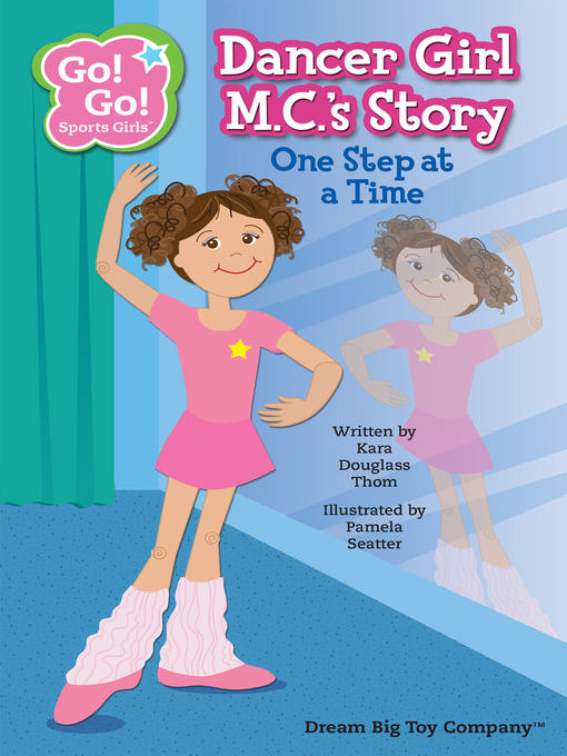 Title details for Dancer Girl M. C.'s Story by Kara Douglass Thom - Available